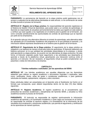 Por incumplimiento del plan de mejoramiento acordado como consecuencia de un (1) llamado de atención escrito.