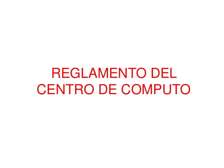 Reglamento del centro de computo