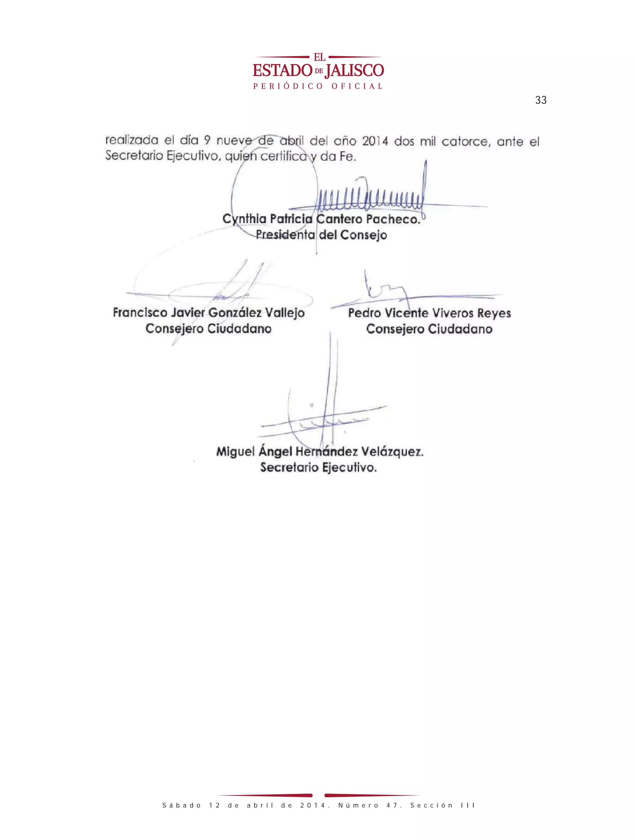 33
S á b a d o 1 2 d e a b r i l d e 2 0 1 4 . N ú m e r o 4 7 . S e c c i ó n I I I
 