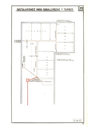 INSTALACIONES PARA CABALLERIZAS Y TAMBOS
p
'-
" E
I !
.'.J.
....~ . RO
,,
í "
••,,
•r
•!
!
-----..,N. I..~
(
1
~
~ ~ E
f-
..
•
oJ
•
•
",
~..~~;?-O·,,::,-:·:~¡~<,,--~
~-_ .•_~.,~ ILt~• • ~o
'-
g
¡
•
i
(

j
<>'1; o.:...,g.o..~ ... ~.. IDIII
5'.<1CS_ t& 1..'" QoIo....ALCl ..
"
•
•
•
,
-
c:• ... ~ .. ....., tl<.o. ...... ...o..
J~l "~ .... ...... eN< _a T..
~ ,o ..., s .... "" ..,o . ... ... ..0
' ..... i ~"' ... "~ .. e...~ , (.c.. ..oo
86
 