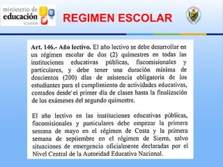 REGIMEN ESCOLAR
 