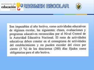 REGIMEN ESCOLAR
 