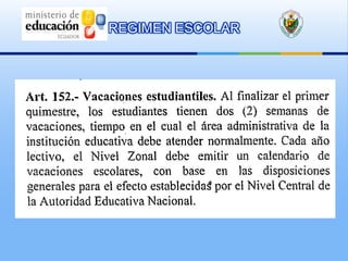 REGIMEN ESCOLAR
 