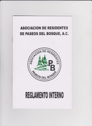 Reglamento Asociación de Residentes Paseos del Bosque