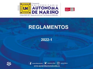 REGLAMENTOS
2022-1
 
