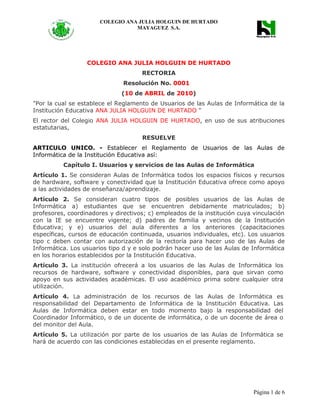 COLEGIO ANA JULIA HOLGUIN DE HURTADO
           MAYAGUEZ S.A.




                                       Página 1 de 6
 