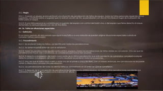 55.2. Regla
55.2.1. Cuando un equipo se encuentra en una situación de penalización de faltas de equipo, todas las faltas personales siguientes de sus
jugadores, cometidas sobre un jugador que no esté en acción de tiro, se penalizarán con dos (2) tiros libres en lugar de la posesión de
balón para un saque.
55.2.2. Si una falta personal es cometida por un jugador del equipo con control del balón vivo, o del equipo que tiene derecho al saque,
dicha falta no será penalizada con dos (2) tiros libres.
Art. 56. Faltas en situaciones especiales
56.1 Definición
En el mismo periodo de reloj parado que sigue a una falta o a una violación se pueden originar situaciones especiales cuándo se
cometen falta(s) personal(es).
56.2. Procedimiento
56.2.1. Se anotarán todas las faltas y se identificarán todas las penalizaciones.
56.2.2. Se determinará el orden en que se señalaron.
56.2.3. Todas las penalizaciones iguales contra ambos equipos y todas las penalizaciones de faltas dobles se cancelarán. Una vez que las
penalizaciones hayan sido canceladas, se considerará que nunca han ocurrido.
56.2.4. El derecho a la posesión del balón como parte de la última penalización que esté pendiente de administrar cancelará cualquier
derecho anterior a la posesión del balón, y como resultado se perderán todas las posesiones.
56.2.5. Una vez que el balón haya vuelto a estar vivo en el primer o único tiro libre, o en un saque, entonces, esa penalización no se puede
volver a utilizar para cancelar otra penalización.
56.2.6. Las penalizaciones de todas las demás faltas se administrarán en el orden en que se cometieron.
56.2.7. Si después de la cancelación de penalizaciones iguales contra ambos equipos, no hubiera otras penalizaciones pendientes por
administrar el partido se reanudará como indica el Art. 45.2.2.
 