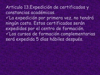 Conocer las normas y el reglamento del Sena.