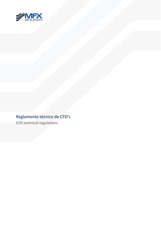 Reglamento técnico de CFD’s
CFD technical regulations
 
