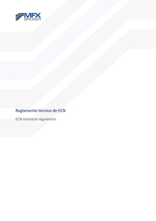 Reglamento técnico de ECN
ECN technical regulations
 