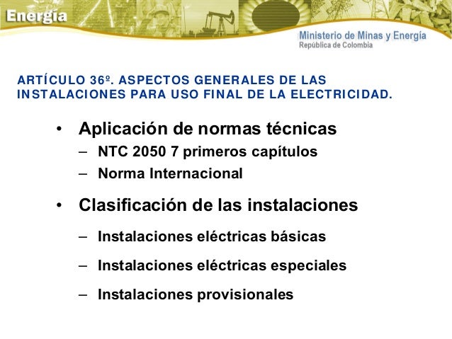 Reglamento tecnico de instalaciones electricas retie (presentacion)