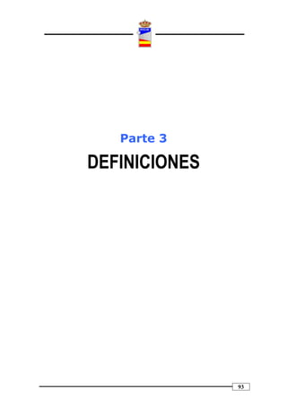 Parte 3

DEFINICIONES




               93
 