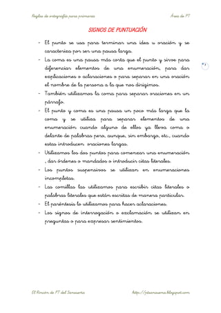 Reglas de ortografía para primaria Área de PT
El Rincón de PT del Sansueña http://ptsansuena.blogspot.com
7
SIGNOS DE PUNT...