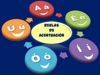 REGLASDE ACENTUACIÓN