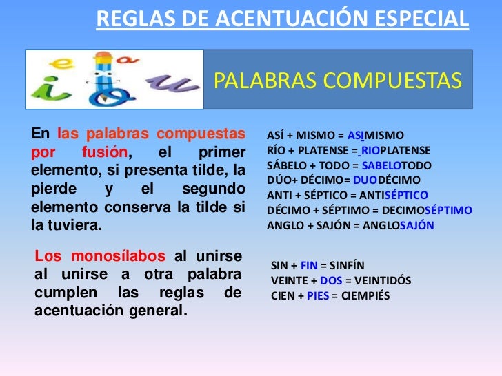 Reglas acentuación general y especial