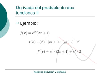 Derivada del producto de dos funciones II Ejemplo: 