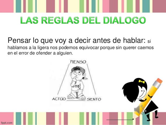 Cuales Son Las Reglas Del Dialogo