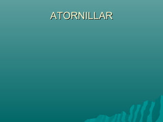 ATORNILLAR