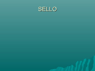 SELLO