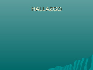 HALLAZGO