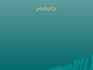 plebello
