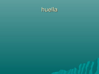 huella