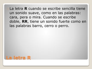 Reglas de la r,rr,x | PPTX