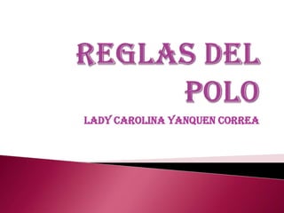 Lady Carolina Yanquen Correa
 