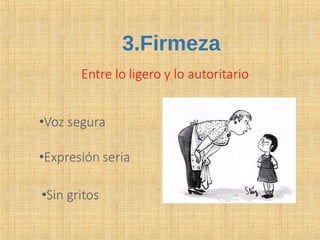 3.Firmeza
 