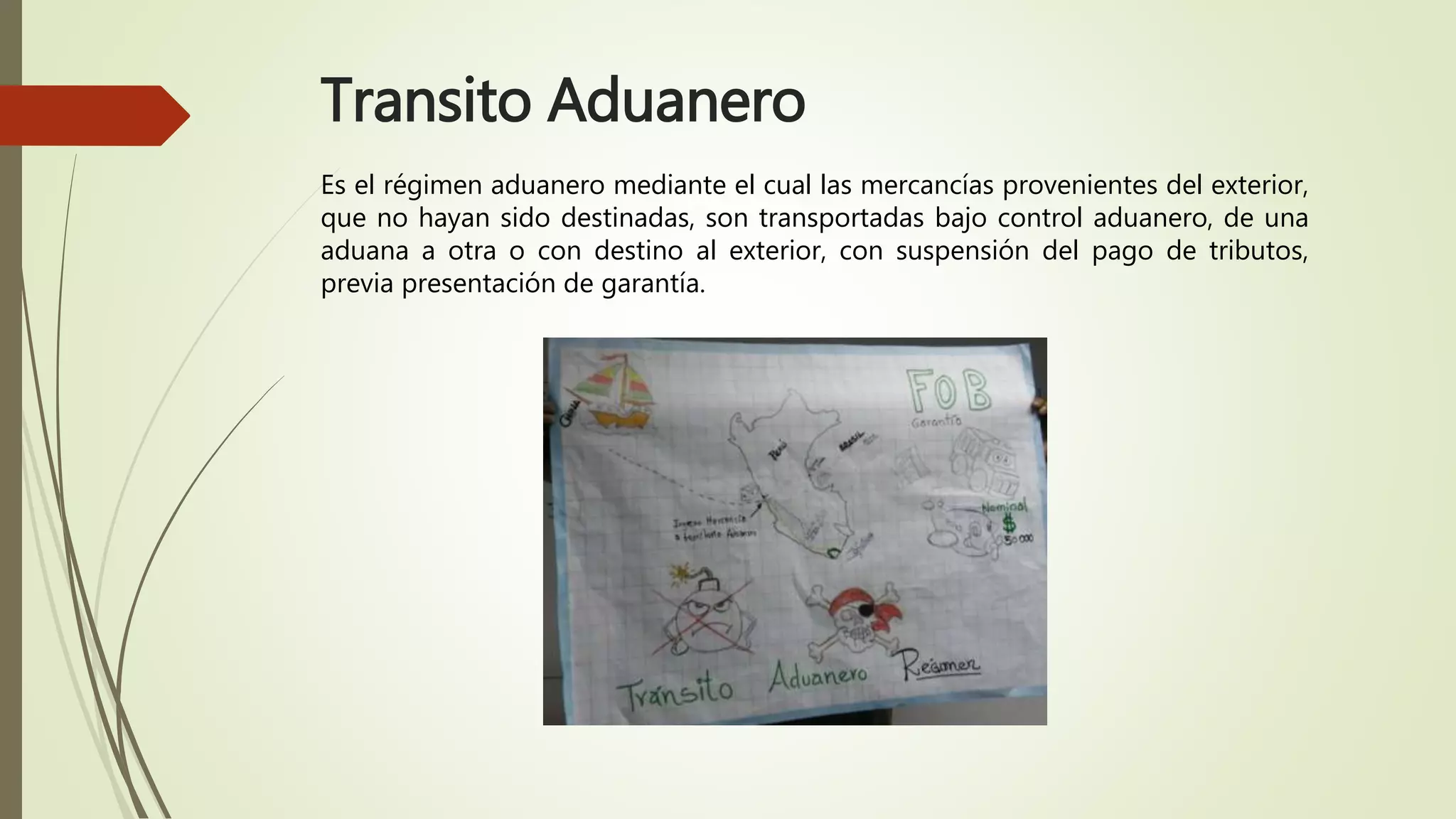 Transito Aduanero
Es el régimen aduanero mediante el cual las mercancías provenientes del exterior,
que no hayan sido destinadas, son transportadas bajo control aduanero, de una
aduana a otra o con destino al exterior, con suspensión del pago de tributos,
previa presentación de garantía.