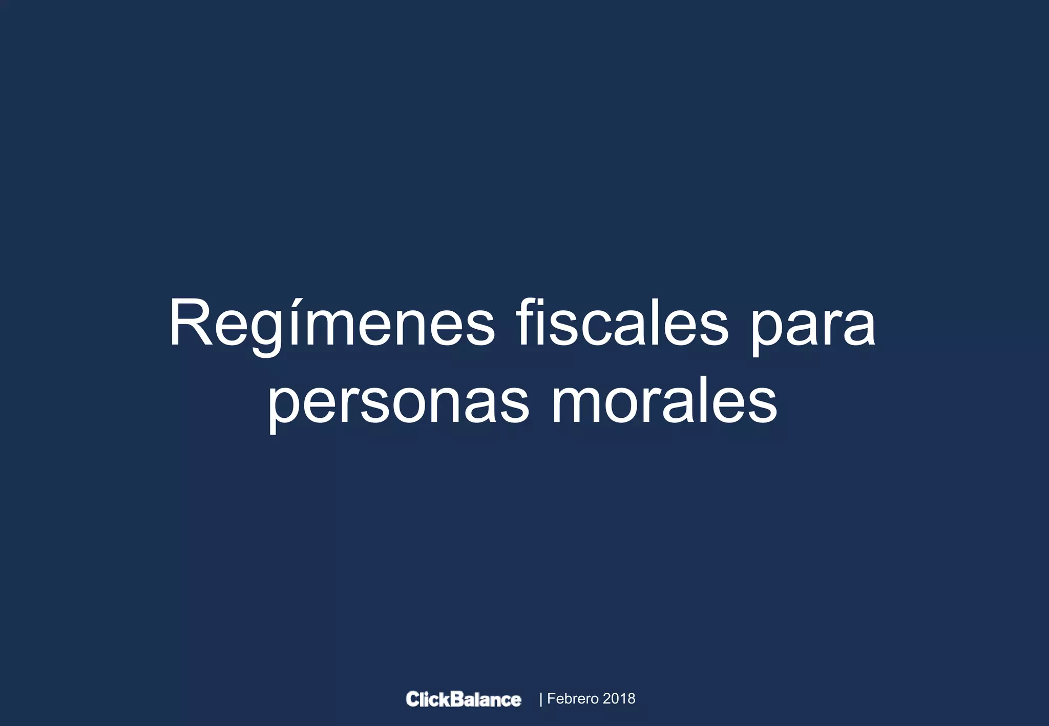 Regímenes fiscales para personas morales | PDF