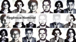 Regência Nominal
 