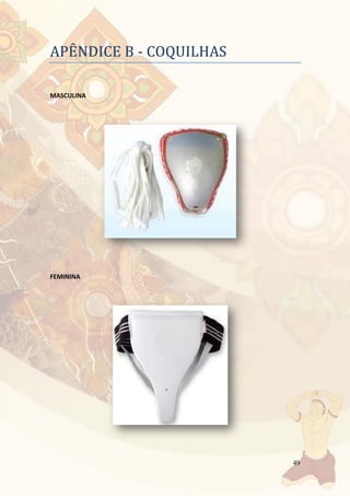 49
APENDICE B - COQUILHAS
MASCULINA
FEMININA
 
