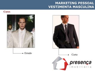 Cores Errado Certo MARKETING PESSOAL VESTIMENTA MASCULINA 