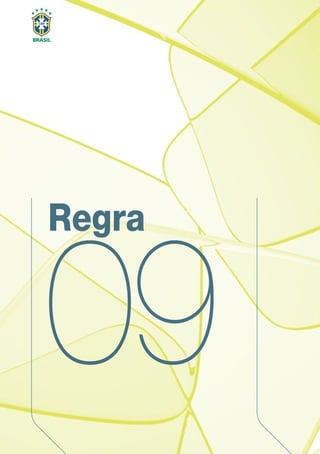 Regra
09
 