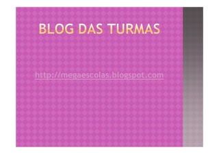 http://megaescolas.blogspot.com
 