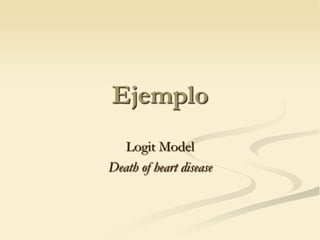 EjemploLogitModelDeath of heart disease