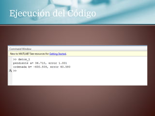 Ejecución del Código
 