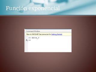Función exponencial
 