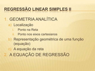 Regressão linear simples ii
