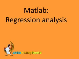 Matlab:Regression analysis 