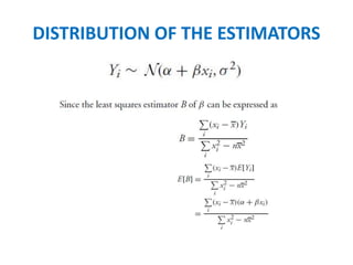 DISTRIBUTION OF THE ESTIMATORS
 