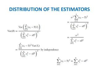 DISTRIBUTION OF THE ESTIMATORS
 