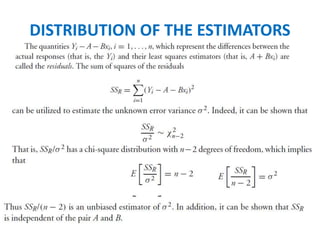 DISTRIBUTION OF THE ESTIMATORS
 
