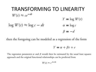 TRANSFORMING TO LINEARITY
 