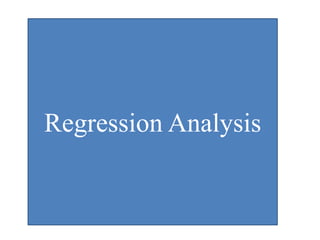 Regression Analysis
 