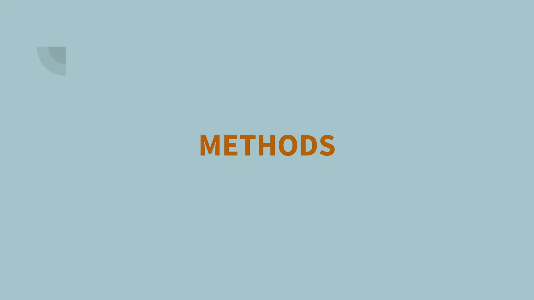 METHODS
 