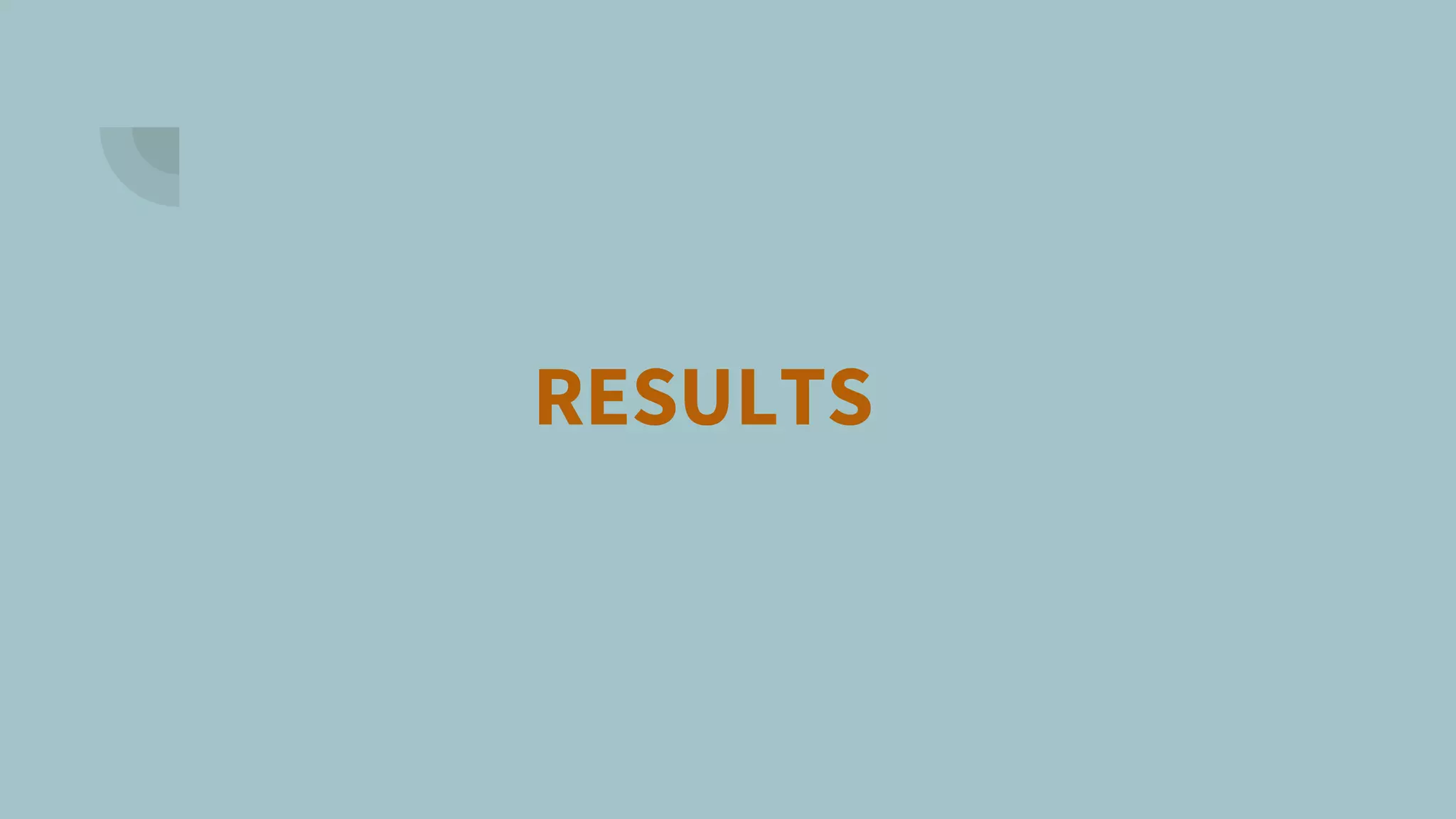 RESULTS
 