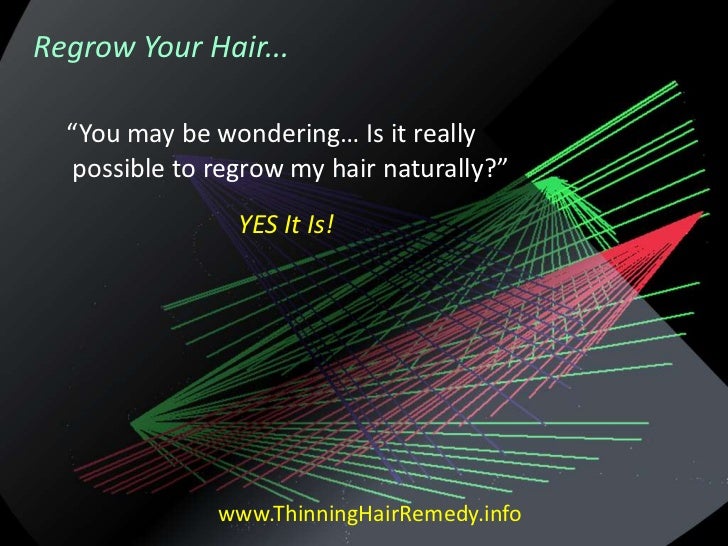 Regrow Your Hair Naturally 3 Easy Tips