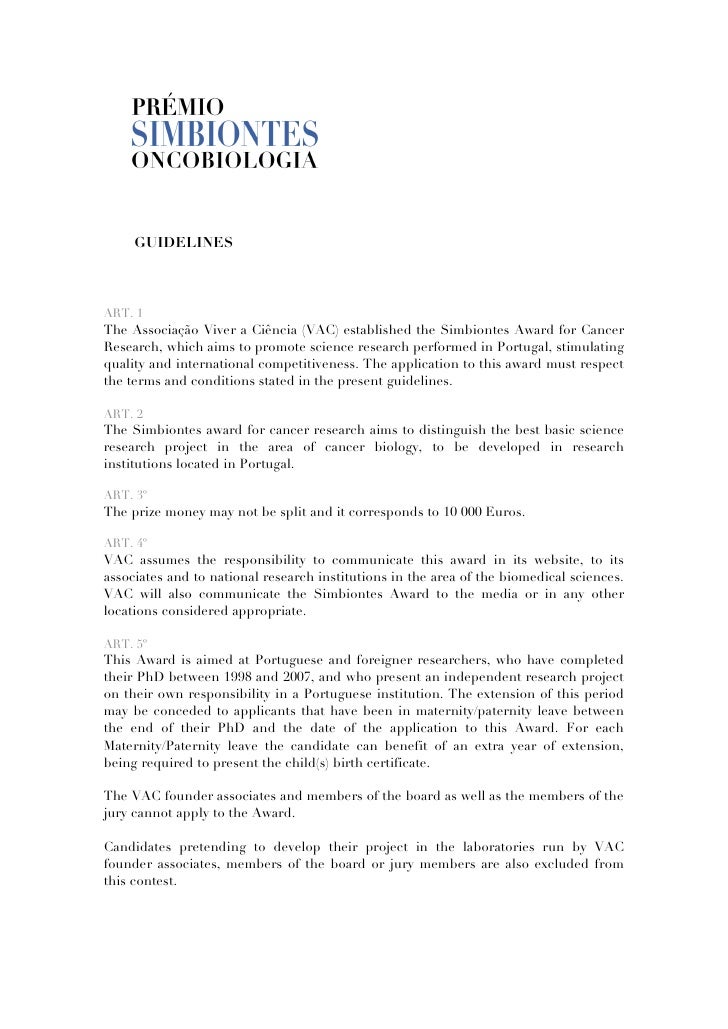 GUIDELINES



ART. 1
The Associação Viver a Ciência (VAC) established the Simbiontes Award for Cancer
Research, which aims...